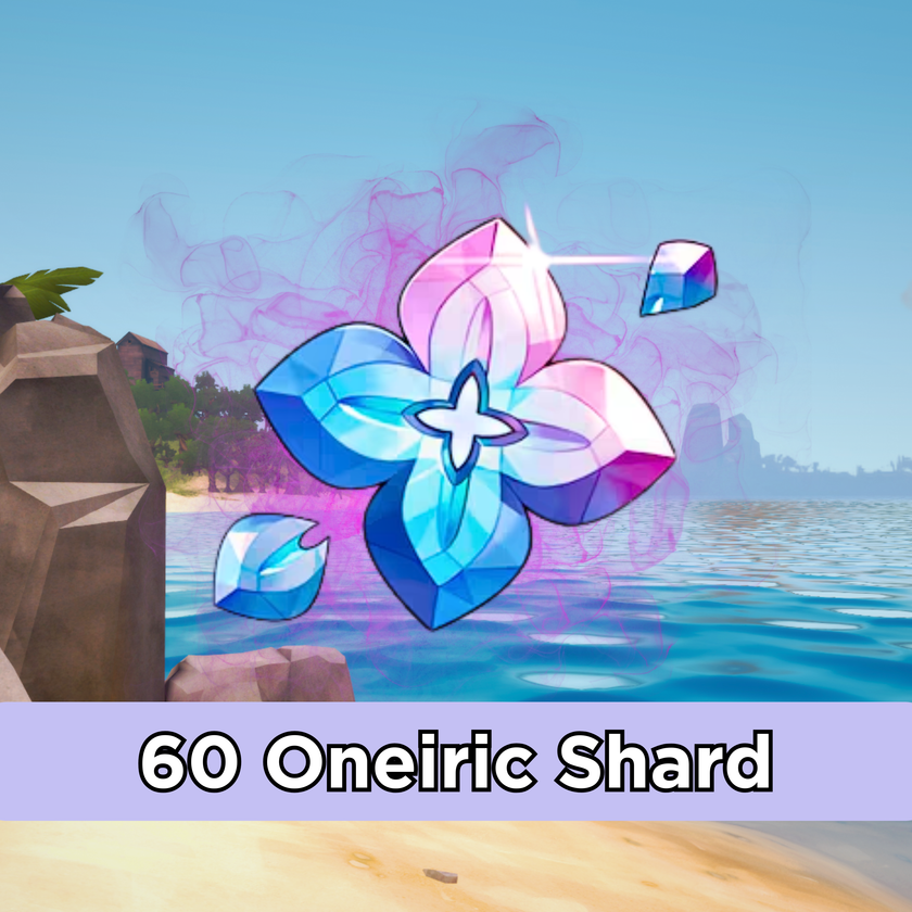 60 Oneiric Shard